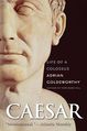 Caesar Life of a Colossus.jpg